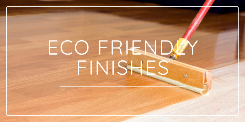 Eco Friendly Floor Finish